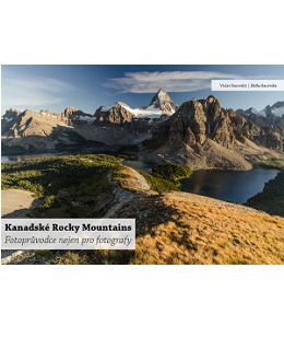 Rocky Mountains: Fotografický průvodce nejen pro fotografy