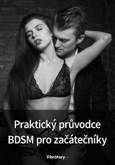 Praktický průvodce – BDSM pro začátečníky